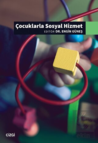 Çocuklarla Sosyal Hizmet