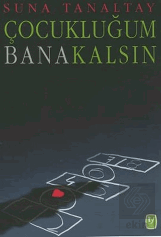 Çocukluğum Bana Kalsın