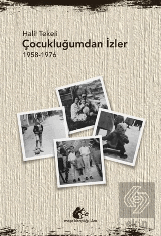 Çocukluğumdan İzler