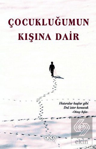 Çocukluğumun Kışına Dair