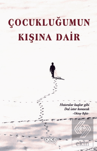 Çocukluğumun Kışına Dair