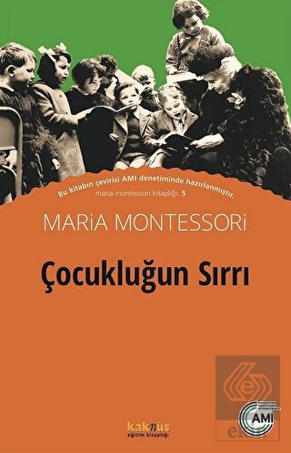 Çocukluğun Sırrı