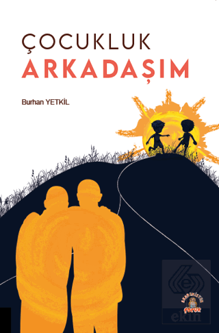 Çocukluk Arkadaşım