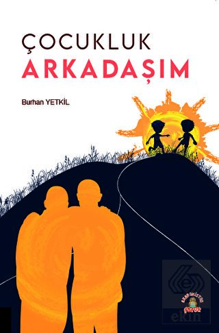 Çocukluk Arkadaşım