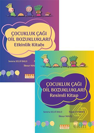 Çocukluk Çağı Dil Bozuklukları - Resimli Kitap - E