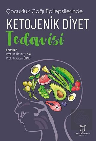 Çocukluk Çağı Epilepsilerinde Ketojenik Diyet Teda