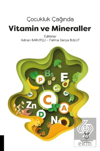 Çocukluk Çağında Vitamin ve Mineraller