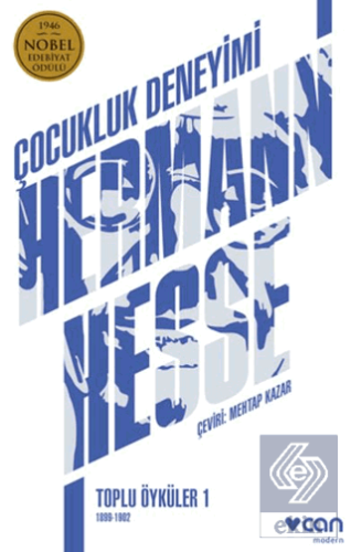Çocukluk Deneyimi: Toplu Öyküler - 1 (1899-1902)