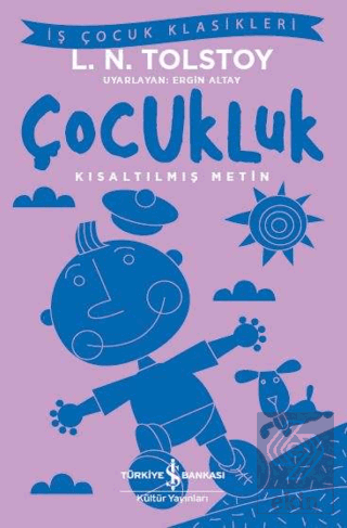 Çocukluk (Kısaltılmış Metin)