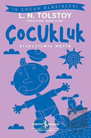 Çocukluk (Kısaltılmış Metin)