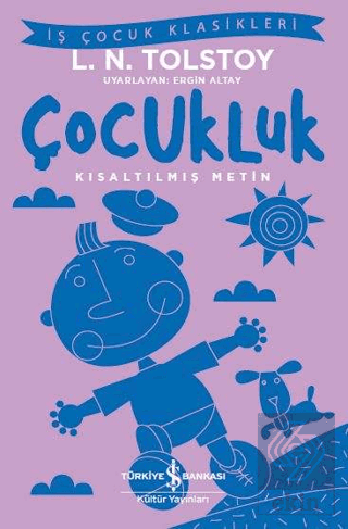 Çocukluk (Kısaltılmış Metin)