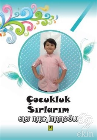 Çocukluk Sırlarım