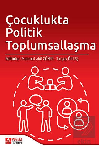Çocuklukta Politik Toplumsallaşma