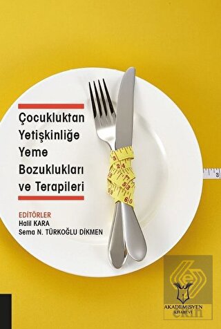 Çocukluktan Yetişkinliğe Yeme Bozuklukları ve Tera