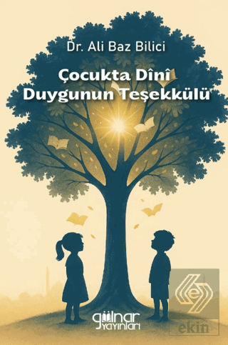 Çocukta Dini Duygunun Teşekkülü
