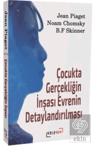 Çocukta Gerçekliğin İnşası Evrenin Detaylandırılması