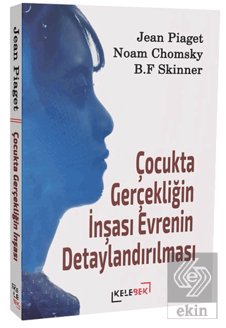 Çocukta Gerçekliğin İnşası Evrenin Detaylandırılması