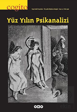 Cogito Sayı: 9 Yüz Yılın Psikanalizi