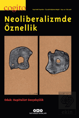 Cogito Sayı: 91 Neoliberalizmde Öznellik