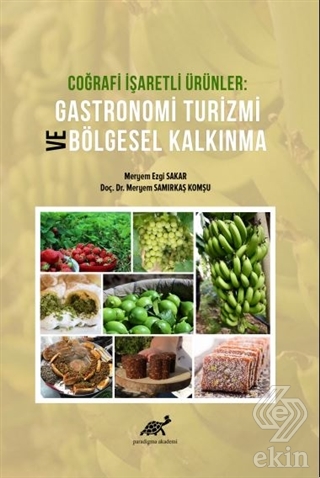 Coğrafi İşaretli Ürünler Gastronomi Turizmi ve Böl