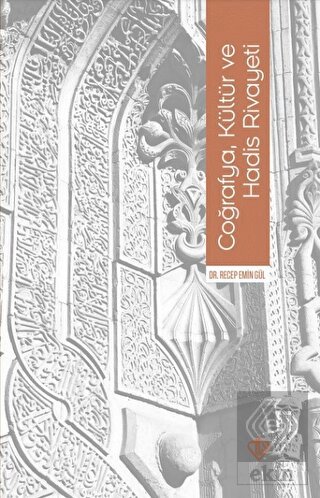 Coğrafya Kültür ve Hadis Rivayeti