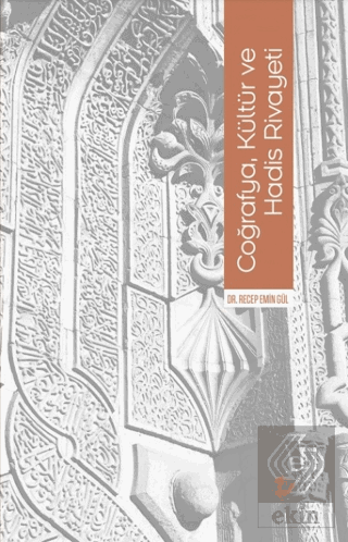 Coğrafya Kültür ve Hadis Rivayeti