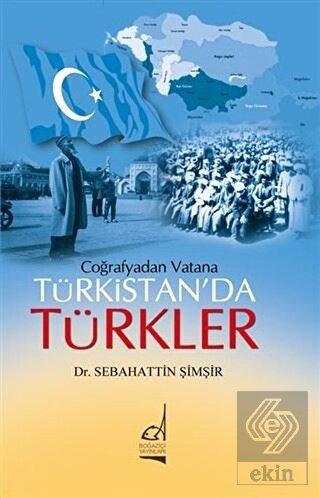 Coğrafya'dan Vatana Türkistan'da Türkler