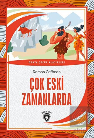 Çok Eski Zamanlarda