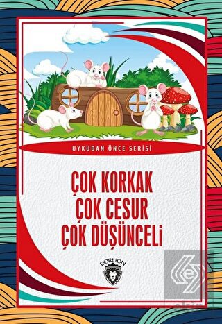 Çok Korkak Çok Cesur Çok Düşünceli - Uykudan Önce