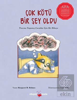 Çok Kötü Bir Şey Oldu