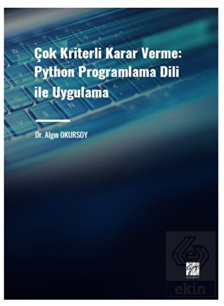 Çok Kriterli Karar Verme: Python Programlama Dili 