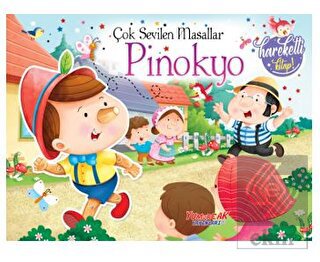 Çok Sevilen Masallar – Pinokyo (Hareketli Kitap)