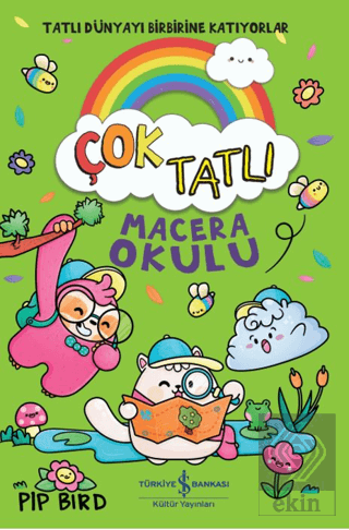 Çok Tatlı - Macera Okulu