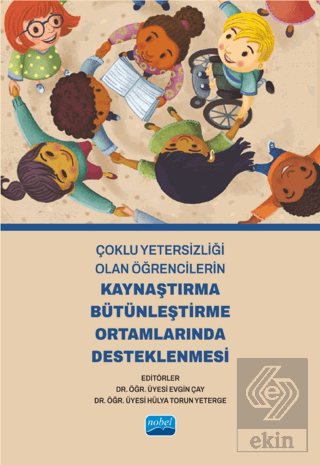 Çoklu Yetersizliği Olan Öğrencilerin Kaynaştırma Bütünleştirme Ortamla