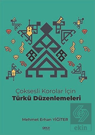 Çoksesli Korolar İçin Türkü Düzenlemeleri