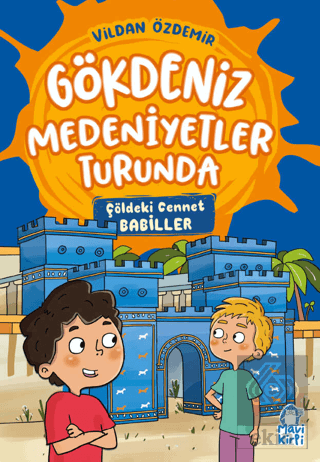 Çöldeki Cennet – Gökdeniz Medeniyetler Turunda – 3. Sınıf