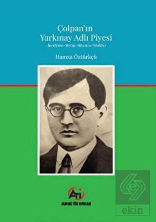 Çolpan'ın Yarkınay Adlı Piyesi