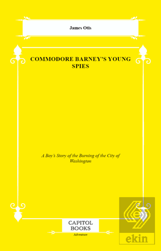 Commodore Barneys Young Spies