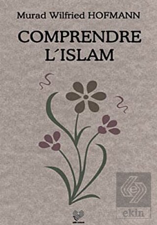 Comprendre L\'Islam (Fransızca Konferanslar)