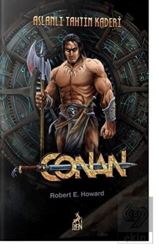 Conan : Aslanlı Tahtın Kaderi (3. Kitap)