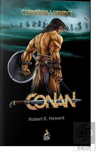 Conan: Cimmeriali Yabancı (1. Kitap)