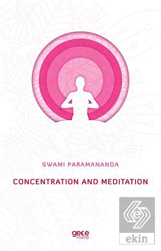Concentration and Meditation