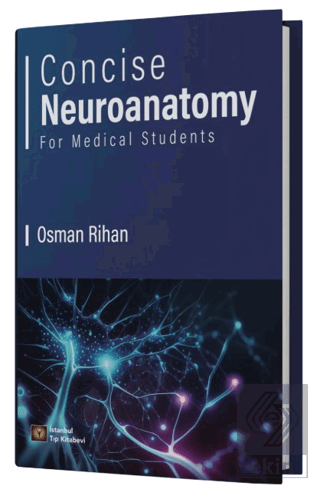 Concise Neuroanatomy For Medical Students