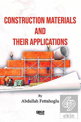 Construction Materials and Their Applications