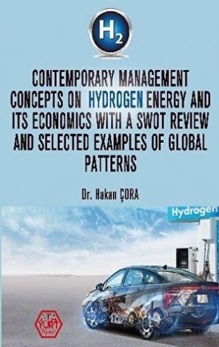 Contemporary Management Concepts On Hydrogen Energ