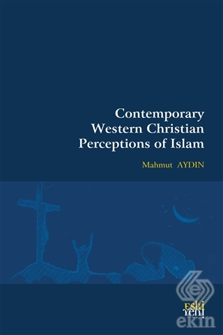 Contemporary Western Christian Perceptions Of Isla