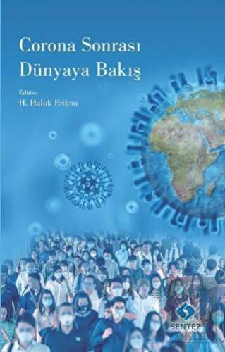 Corona Sonrası Dünyaya Bakış