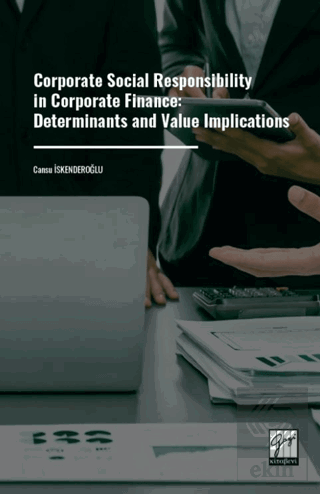Corporate Social Responsibility in Corporate Finance: Determinants and