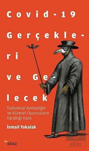 Covid-19 Gerçekleri ve Gelecek