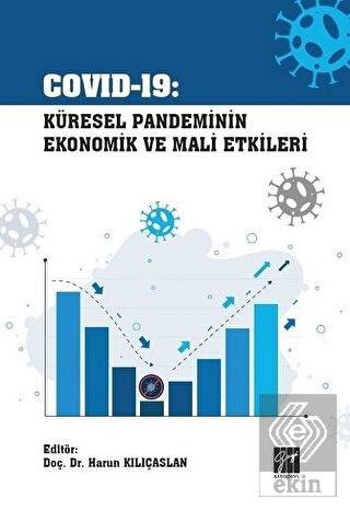 Covid-19 Küresel Pandeminin Ekonomik ve Mali Etkil